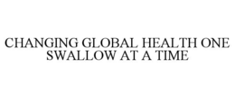 Mark drawing for CHANGING GLOBAL HEALTH ONE SWALLOW AT A TIME