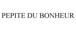 Mark drawing for PEPITE DU BONHEUR