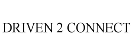 Mark drawing for DRIVEN 2 CONNECT