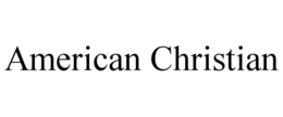 Mark drawing for AMERICAN CHRISTIAN