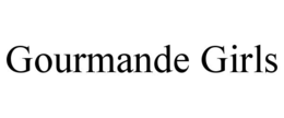 Mark drawing for GOURMANDE GIRLS