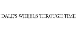 Mark drawing for DALE'S WHEELS THROUGH TIME