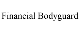 Mark drawing for FINANCIAL BODYGUARD