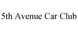 Mark drawing for 5TH AVENUE CAR CLUB