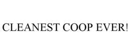 Mark drawing for CLEANEST COOP EVER!