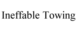 Mark drawing for INEFFABLE TOWING