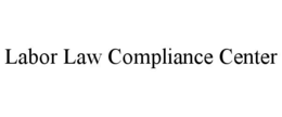 Mark drawing for LABOR LAW COMPLIANCE CENTER