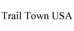 Mark drawing for TRAIL TOWN USA