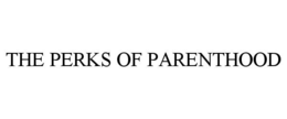 Mark drawing for THE PERKS OF PARENTHOOD