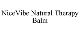 Mark drawing for NICEVIBE NATURAL THERAPY BALM