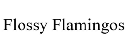 Mark drawing for FLOSSY FLAMINGOS