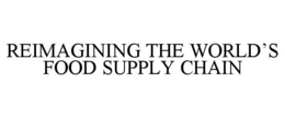 Mark drawing for REIMAGINING THE WORLD’S FOOD SUPPLY CHAIN