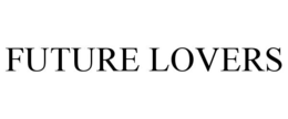 Mark drawing for FUTURE LOVERS