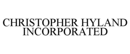 Mark drawing for CHRISTOPHER HYLAND INCORPORATED
