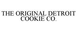 Mark drawing for THE ORIGINAL DETROIT COOKIE CO.