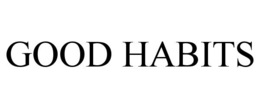 Mark drawing for GOOD HABITS