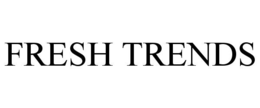 Mark drawing for FRESH TRENDS