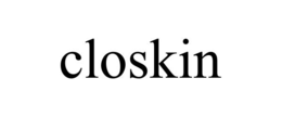 Mark drawing for CLOSKIN
