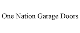 Mark drawing for ONE NATION GARAGE DOORS