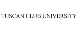 Mark drawing for TUSCAN CLUB UNIVERSITY