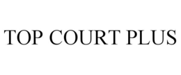 Mark drawing for TOP COURT PLUS