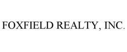 Mark drawing for FOXFIELD REALTY, INC.