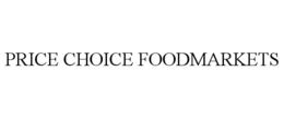 Mark drawing for PRICE CHOICE FOODMARKETS