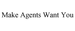 Mark drawing for MAKE AGENTS WANT YOU