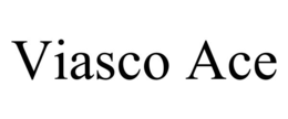 Mark drawing for VIASCO ACE
