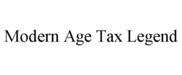 Mark drawing for MODERN AGE TAX LEGEND