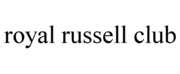 Mark drawing for ROYAL RUSSELL CLUB