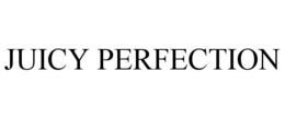 Mark drawing for JUICY PERFECTION