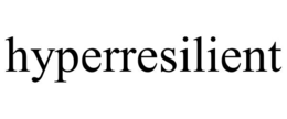 Mark drawing for HYPERRESILIENT