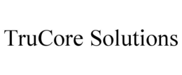 Mark drawing for TRUCORE SOLUTIONS