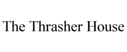 Mark drawing for THE THRASHER HOUSE