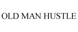 Mark drawing for OLD MAN HUSTLE