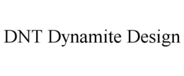 Mark drawing for DNT DYNAMITE DESIGN