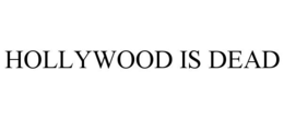 Mark drawing for HOLLYWOOD IS DEAD