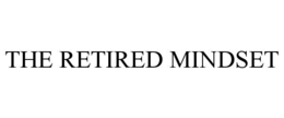 Mark drawing for THE RETIRED MINDSET