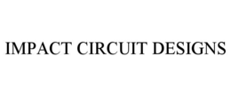 Mark drawing for IMPACT CIRCUIT DESIGNS