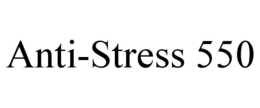Mark drawing for ANTI-STRESS 550