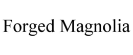 Mark drawing for FORGED MAGNOLIA
