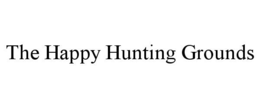 Mark drawing for THE HAPPY HUNTING GROUNDS