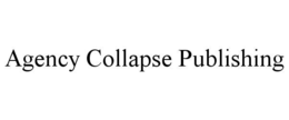 Mark drawing for AGENCY COLLAPSE PUBLISHING