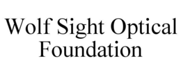 Mark drawing for WOLF SIGHT OPTICAL FOUNDATION