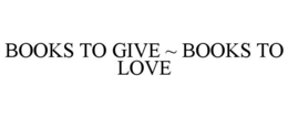 Mark drawing for BOOKS TO GIVE ~ BOOKS TO LOVE