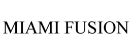 Mark drawing for MIAMI FUSION