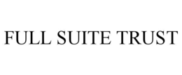 Mark drawing for FULL SUITE TRUST