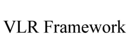 Mark drawing for VLR FRAMEWORK