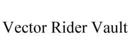 Mark drawing for VECTOR RIDER VAULT